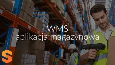 WMS aplikacja magazynowa